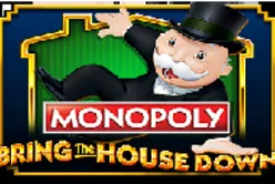 Monopoly Bring the House Down