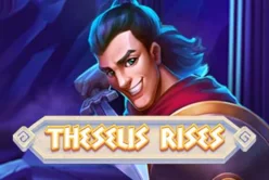 Theseus Rises
