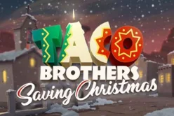 Taco Brothers Saving Christmas