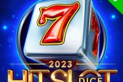 2023 Hit Slot Dice