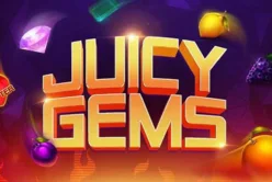 Juicy Gems