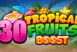 30 Tropical Fruits Boost