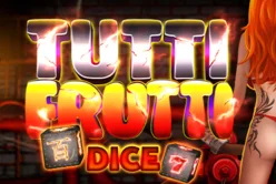 Tutti Frutti Dice