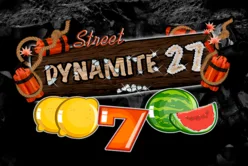 DYNAMITE 27 STREET