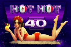 HOT HOT 40