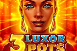 3 Luxor Pots: Hold and Win