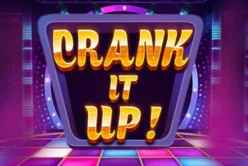 Crank It Up