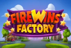 FireWins Factory