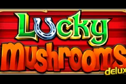 Lucky Mushrooms Deluxe