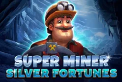 Super Miner – Silver Fortunes