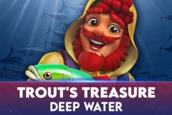 Trout’s Treasure – Deep Water