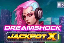 Dreamshock: Jackpot X
