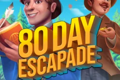 80 Day Escapade