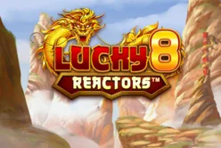 Lucky 8 Reactors