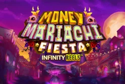 Money Mariachi Fiesta Infinity Reels