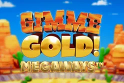 Gimme Gold! Megaways