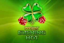 Burning Hot Instant