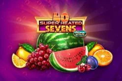 40 Super Heated Sevens – Dice