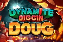 Dynamite Diggin Doug