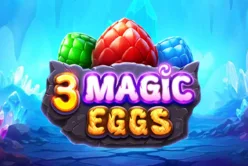 3 Magic Eggs