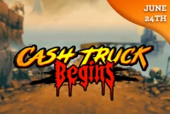 Cash Truck Begins