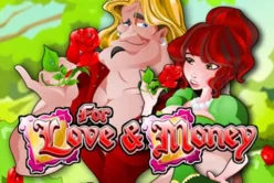 For Love & Money