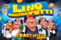 Lino Contro Tutti Crazy Wild© Deluxe