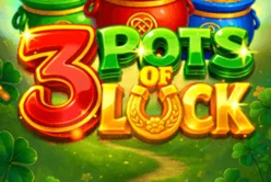 3 Pots of Luck