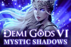 Demi Gods VI – Mystic Shadows