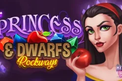 The Princess & Dwarfs: Rockways