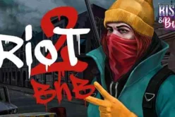 Riot 2: Blow and Burn