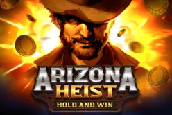 Arizona Heist: Hold and Win