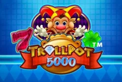 Trollpot 5000