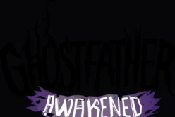 Ghostfather - Awakened