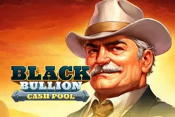Black Bullion: Cash Pool