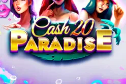 Cash 20 Paradise