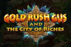 Gold Rush Gus & The City of Riches