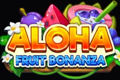 Aloha Fruit Bonanza