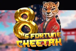 8 S Fortune Cheetah