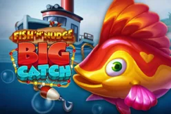 Fish 'n' Nudge Big Catch