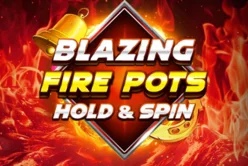 Blazing Fire Pots Hold & Spin
