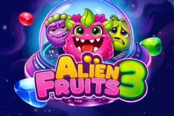 Alien Fruits 3