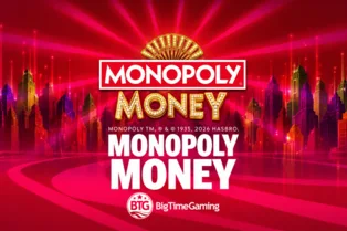Monopoly Money από την Big Time Gaming | Κυκλοφορεί στις 28 Οκτωβρίου 2026